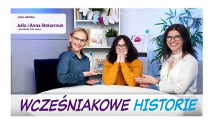 Wcześniakowe historie